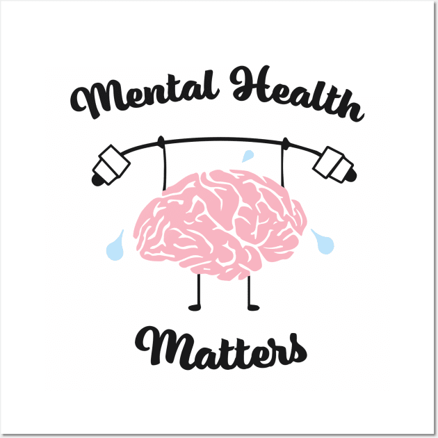 Mental Health Matters with Brain Wall Art by EmilyK